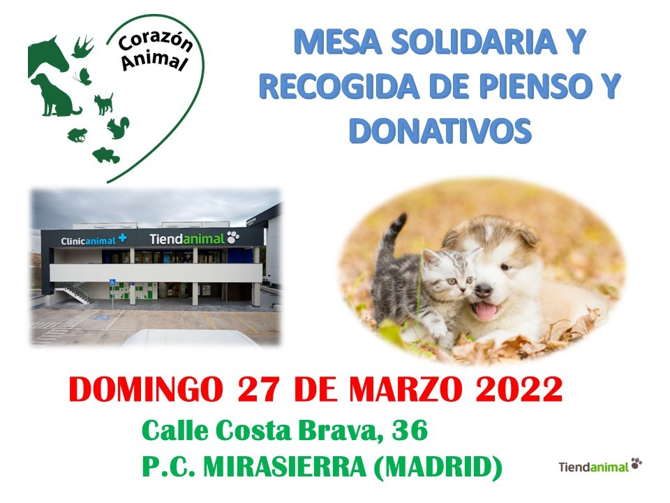 GRAN RECOGIDA DE PIENSO Y DONATIVO - TIENDA ANIMAL - MIRASIERRA 7-5-2022